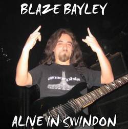 Blaze Bayley : Alive in Swindon